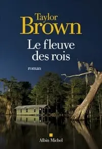 Buy Direct Le Fleuve des Rois