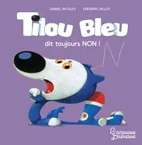 Tilou Bleu Dit Toujours Non Best Seller