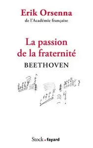 La Passion de la Fraternité (beethoven) Free Returns