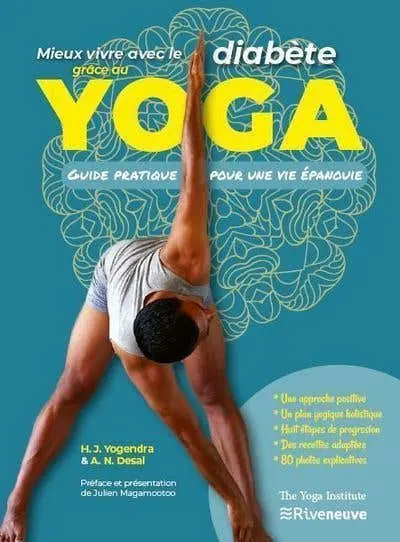 Mieux Vivre Avec le Diabète Grace Au Yoga - Guide Pratique Pour une Vie Épanouie Get Yours