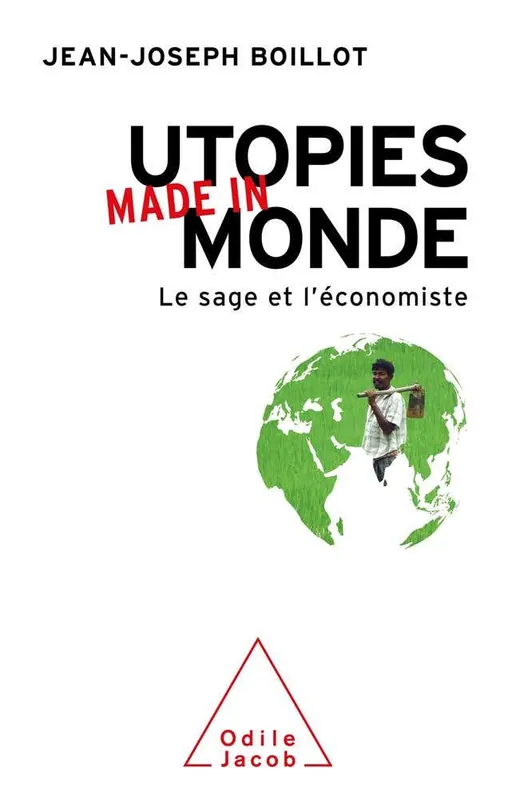 Utopies Made In Monde (le Sage et L'économiste) Order Now