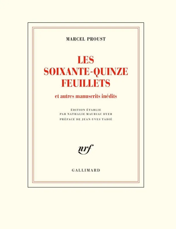 Les Soixante-quinze Feuillets (et Autres Manuscrits Inédits) Seasonal Sale