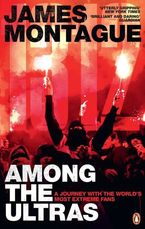 1312: Among The Ultras (a Journey With The World’s Most Extreme Fans) Affordable