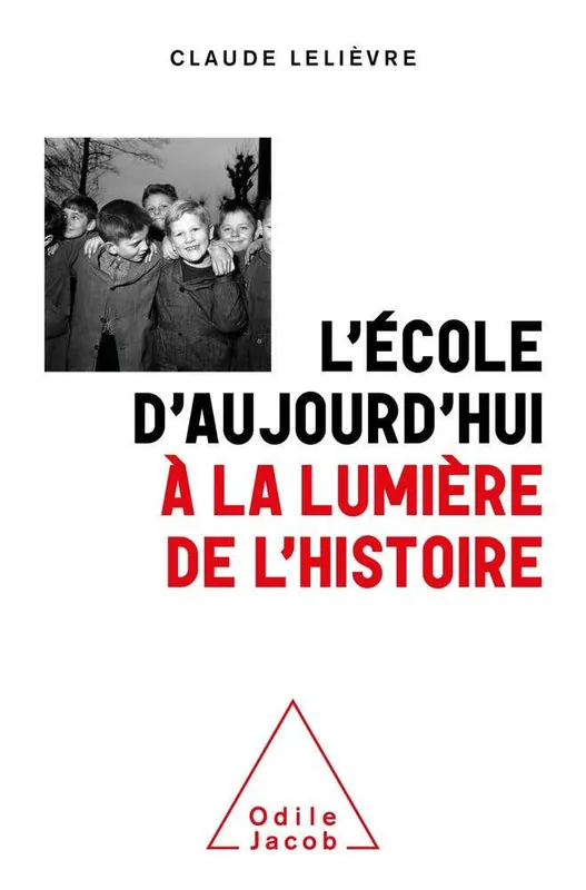 L'école D'aujourd'hui À la Lumière de L'histoire (contre-vérités et Surprises) Worldwide Shipping