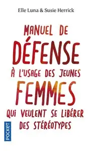 Next Day Delivery Manuel de Défense À L'usage des Jeunes Femmes Quiveulent Se Libérer des Stéréotypes