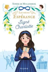 New Release Signé Charlotte, Tome 1