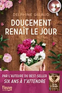 Editor’s Pick Doucement Renaît le Jour