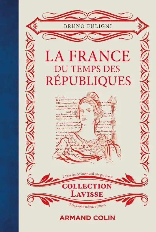 Holiday Sale La France du Temps des Républiques