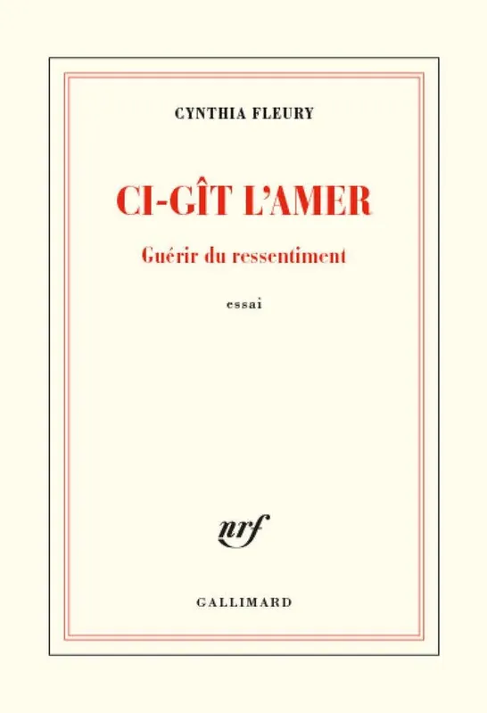 Viral Ci-gît L'amer (guérir du Ressentiment)