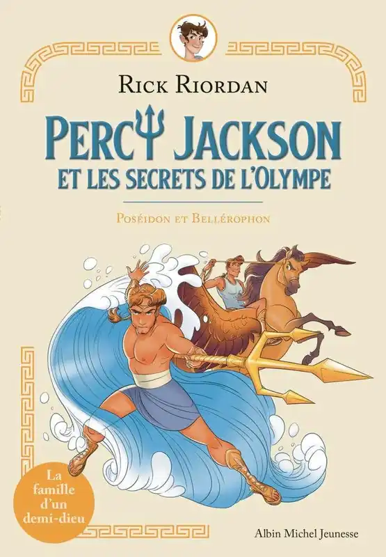 Poséïdon et Béllérophon (percy Jackson et les Secrets de L'olympe - Tome 4) Express Delivery