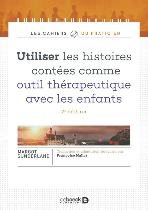 Luxury Utiliser les Histoires Contées Comme Outil Thérapeutique Avec les Enfants