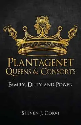 Sale Plantagenet Queens & Consorts (family, Duty And Power)