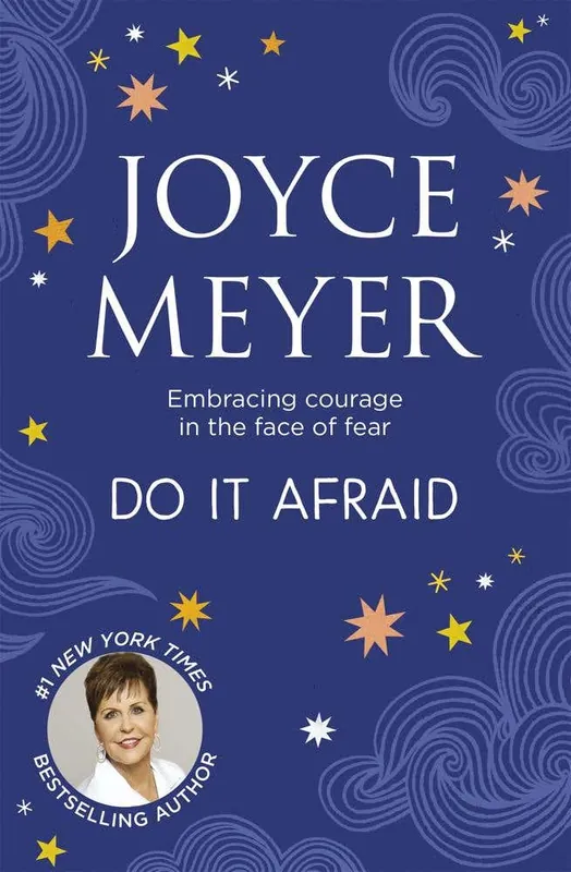 Do It Afraid (embracing Courage In The Face Of Fear) Order Now