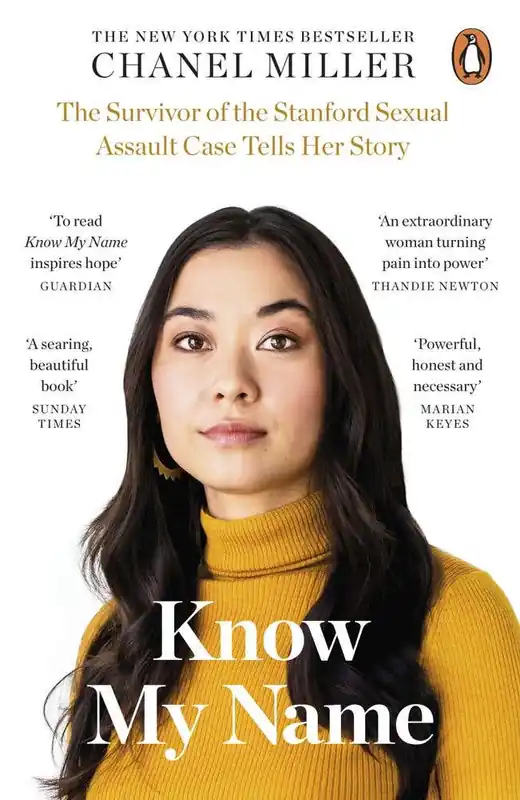 Know My Name (the Survivor Of The Stanford Sexual Assault Case Tells Her Story) Premium