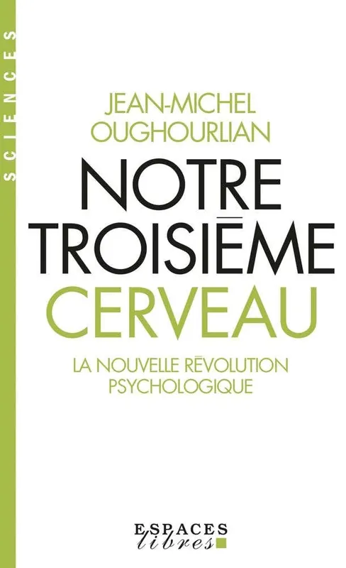 Fresh Stock Notre Troisième Cerveau (espaces Libres - Science)