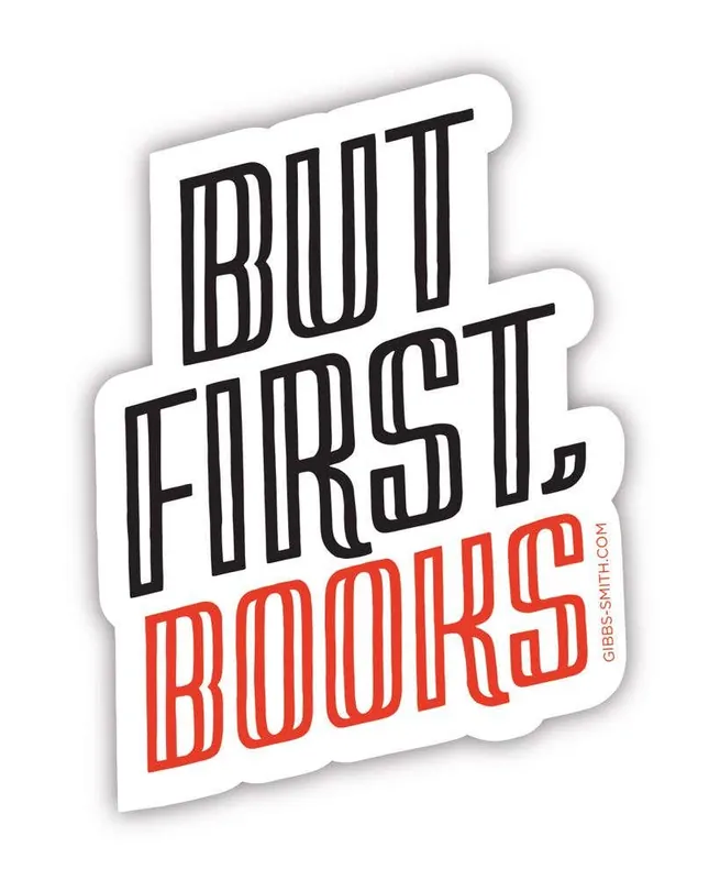 But First, Books Sticker Instant Buy